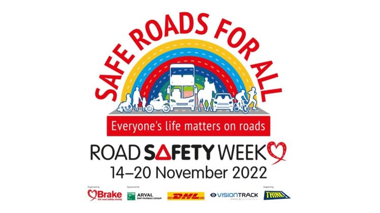 Road Safety Week – Safe Roads For All